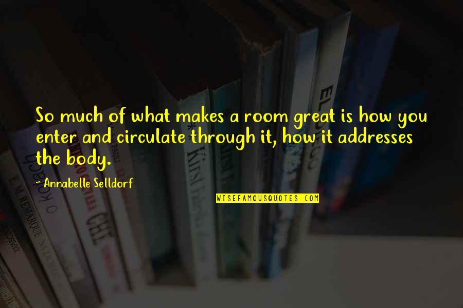Insta Kill Combos Quotes By Annabelle Selldorf: So much of what makes a room great Insta Kill Combos Quotes By Annabelle Selldorf: So much of what makes a room great