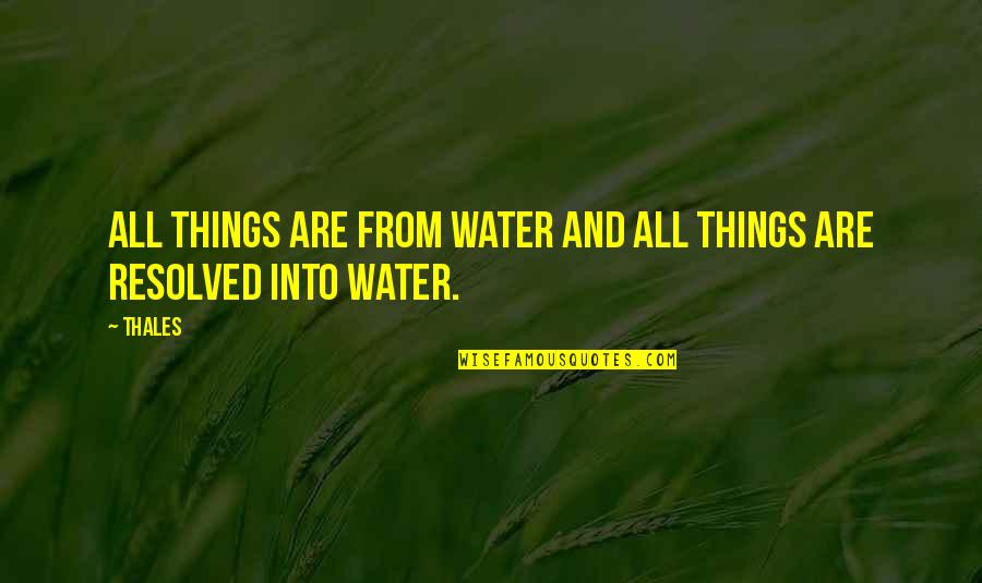 Instalowanie Sterownikow Quotes By Thales: All things are from water and all things