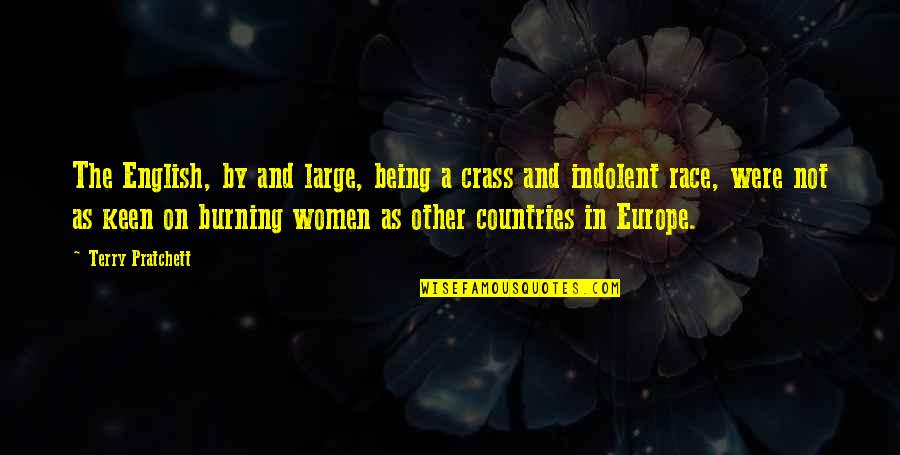 Instincs Quotes By Terry Pratchett: The English, by and large, being a crass Instincs Quotes By Terry Pratchett: The English, by and large, being a crass
