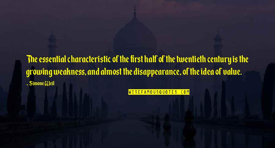 Instituce A Organizace Quotes By Simone Weil: The essential characteristic of the first half of Instituce A Organizace Quotes By Simone Weil: The essential characteristic of the first half of