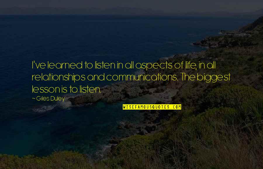 Institucion Quotes By Giles Duley: I've learned to listen in all aspects of