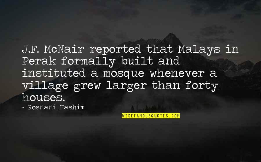 Instituted Quotes By Rosnani Hashim: J.F. McNair reported that Malays in Perak formally Instituted Quotes By Rosnani Hashim: J.F. McNair reported that Malays in Perak formally