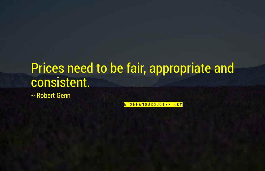 Instrumentales De Oro Quotes By Robert Genn: Prices need to be fair, appropriate and consistent. Instrumentales De Oro Quotes By Robert Genn: Prices need to be fair, appropriate and consistent.