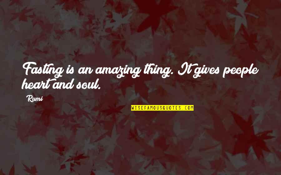 Insubordination Def Quotes By Rumi: Fasting is an amazing thing. It gives people