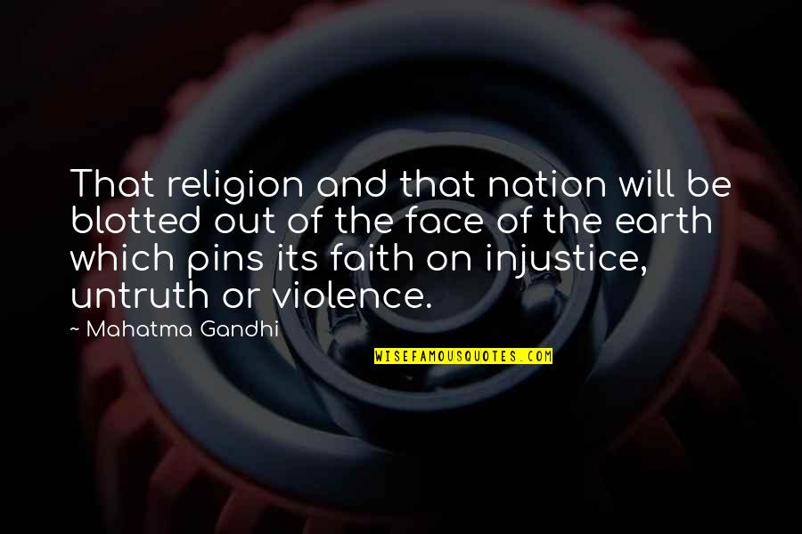 Insult To A Werewolf Quotes By Mahatma Gandhi: That religion and that nation will be blotted