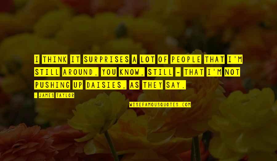 Insurance Rv Quotes By James Taylor: I think it surprises a lot of people