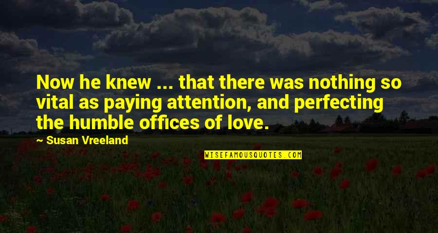 Insured And Bonded Quotes By Susan Vreeland: Now he knew ... that there was nothing