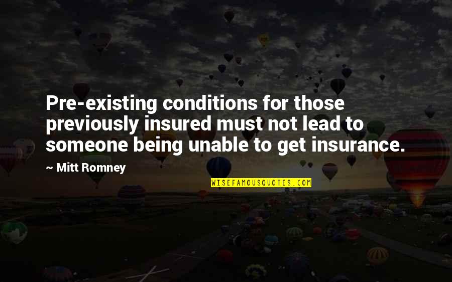 Insured Quotes By Mitt Romney: Pre-existing conditions for those previously insured must not