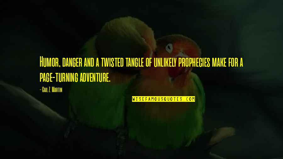 Insureship Quotes By Gail Z. Martin: Humor, danger and a twisted tangle of unlikely Insureship Quotes By Gail Z. Martin: Humor, danger and a twisted tangle of unlikely