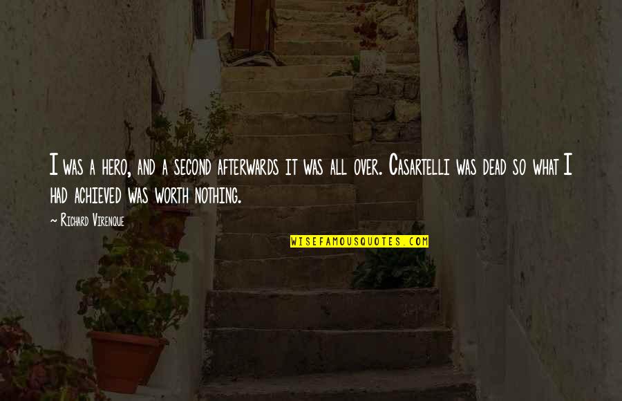 Insurgent Amity Quotes By Richard Virenque: I was a hero, and a second afterwards Insurgent Amity Quotes By Richard Virenque: I was a hero, and a second afterwards