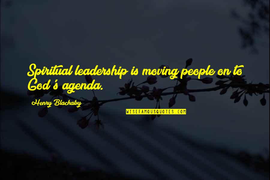 Intactos Significado Quotes By Henry Blackaby: Spiritual leadership is moving people on to God's Intactos Significado Quotes By Henry Blackaby: Spiritual leadership is moving people on to God's