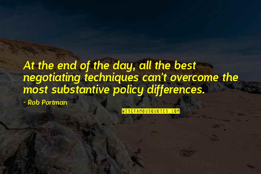 Integration Of Self Quotes By Rob Portman: At the end of the day, all the Integration Of Self Quotes By Rob Portman: At the end of the day, all the