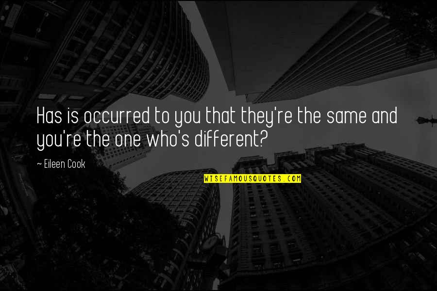 Intellectually Disabled Quotes By Eileen Cook: Has is occurred to you that they're the