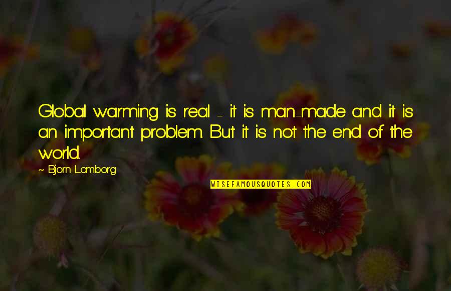 Intelligere Login Quotes By Bjorn Lomborg: Global warming is real - it is man-made