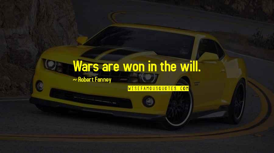 Interbank Quotes By Robert Fanney: Wars are won in the will.