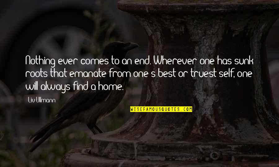 Interconnects Quotes By Liv Ullmann: Nothing ever comes to an end. Wherever one Interconnects Quotes By Liv Ullmann: Nothing ever comes to an end. Wherever one