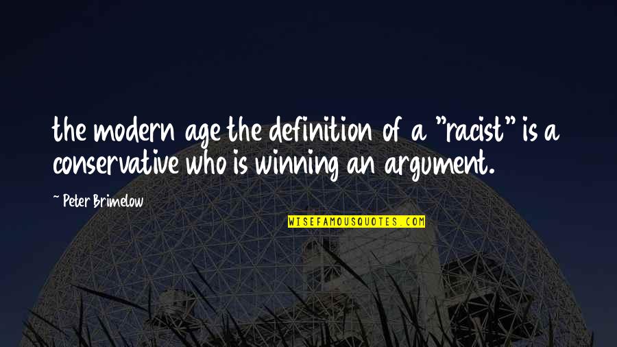 Intermediario In English Quotes By Peter Brimelow: the modern age the definition of a "racist"