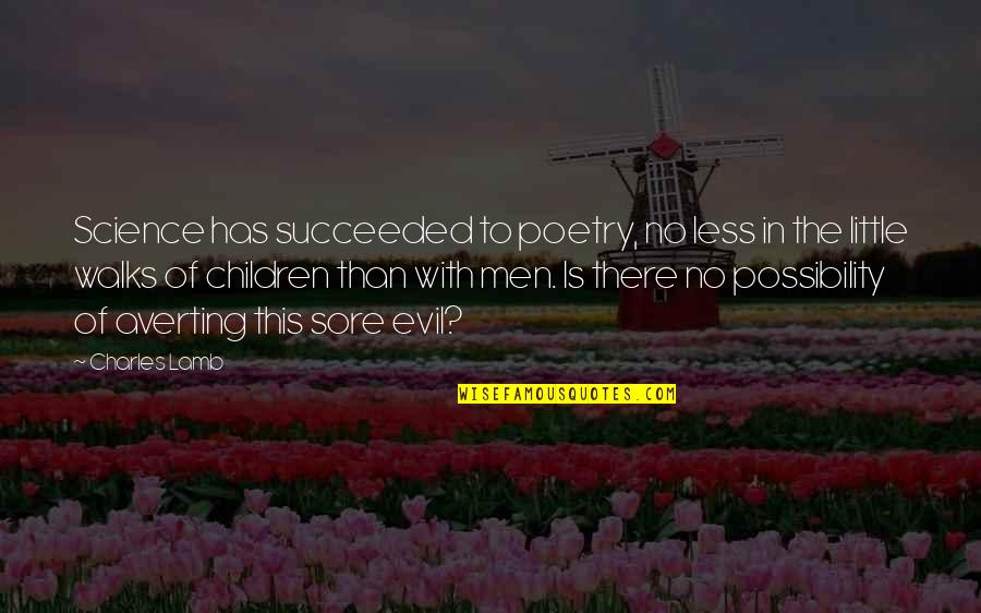 Intermix Dresses Quotes By Charles Lamb: Science has succeeded to poetry, no less in