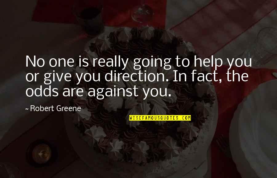 International Air Cargo Quotes By Robert Greene: No one is really going to help you