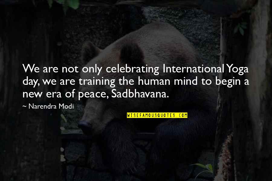 International Peace Quotes By Narendra Modi: We are not only celebrating International Yoga day,