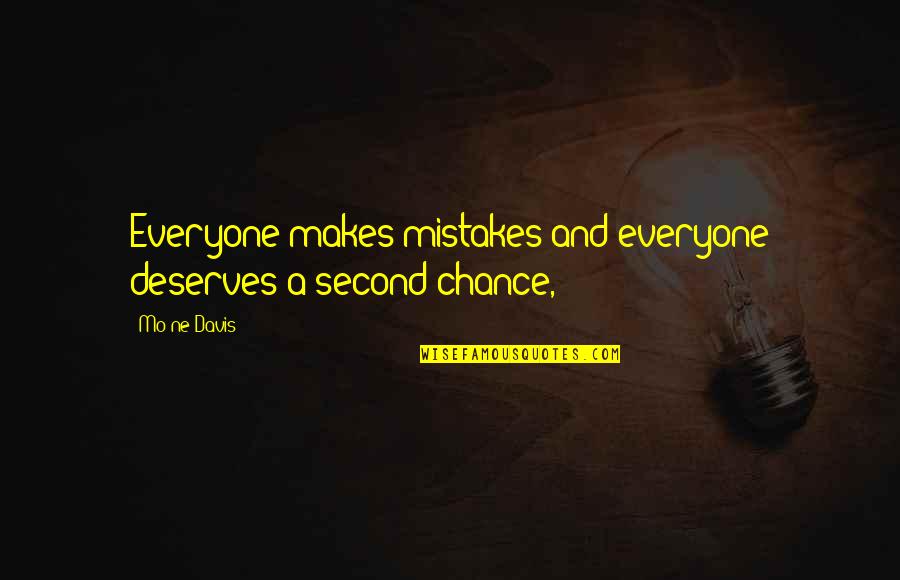 Internationalize Software Quotes By Mo'ne Davis: Everyone makes mistakes and everyone deserves a second