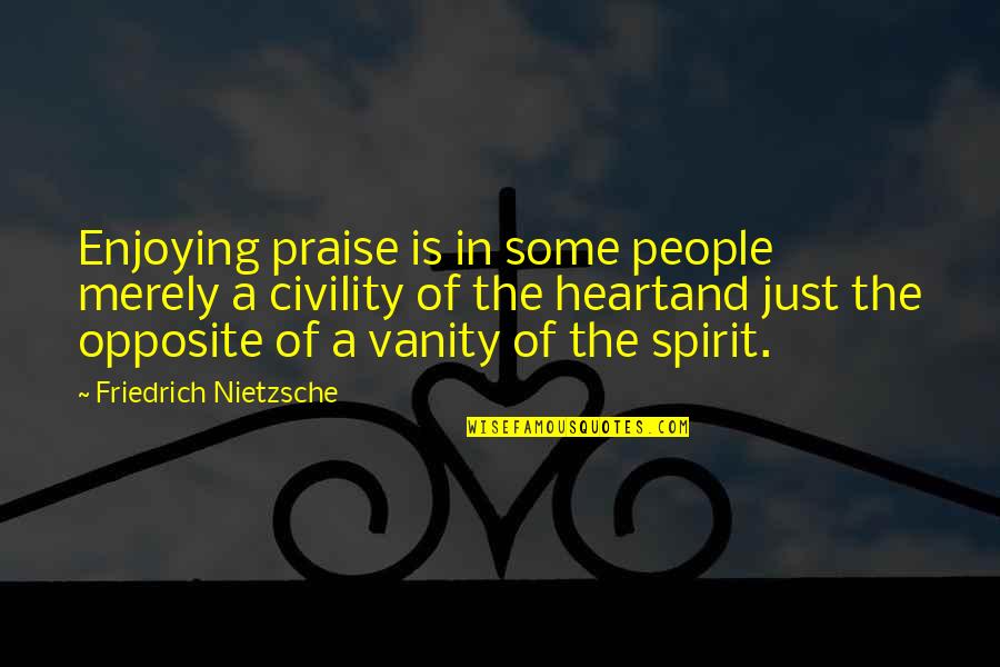 Intertitles In Silent Quotes By Friedrich Nietzsche: Enjoying praise is in some people merely a Intertitles In Silent Quotes By Friedrich Nietzsche: Enjoying praise is in some people merely a