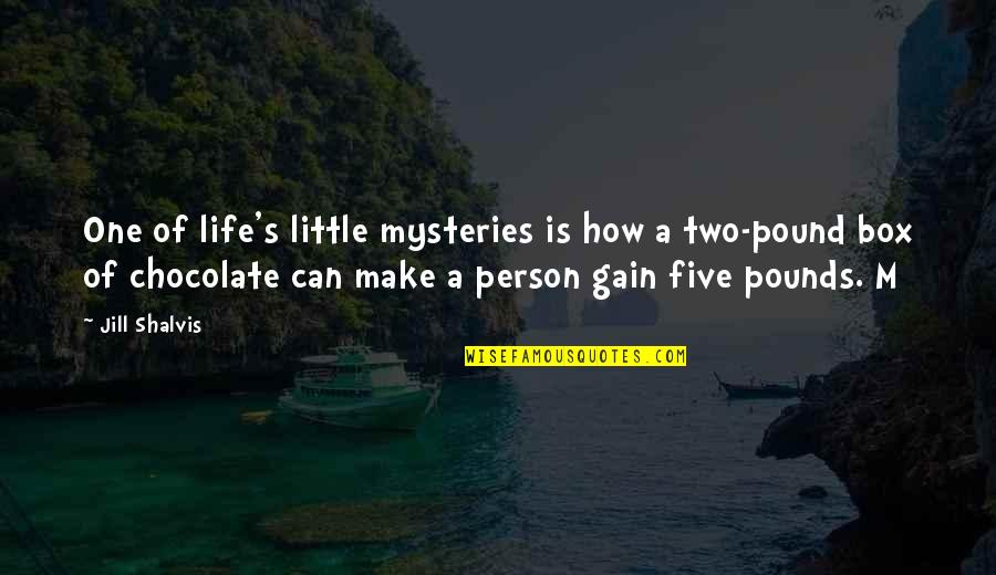 Intikam Quotes By Jill Shalvis: One of life's little mysteries is how a Intikam Quotes By Jill Shalvis: One of life's little mysteries is how a