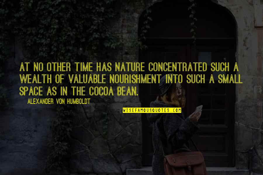 Into The Nature Quotes By Alexander Von Humboldt: At no other time has Nature concentrated such Into The Nature Quotes By Alexander Von Humboldt: At no other time has Nature concentrated such