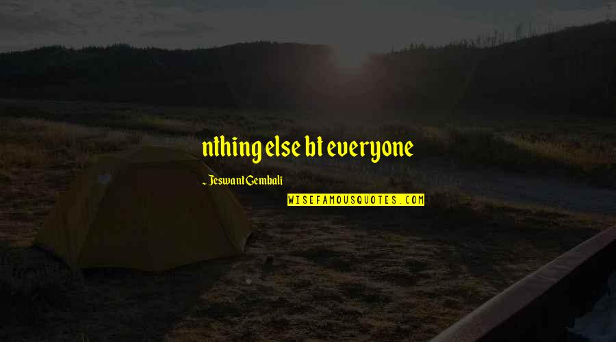 Intoxicacao Quotes By Jeswant Gembali: nthing else bt everyone Intoxicacao Quotes By Jeswant Gembali: nthing else bt everyone