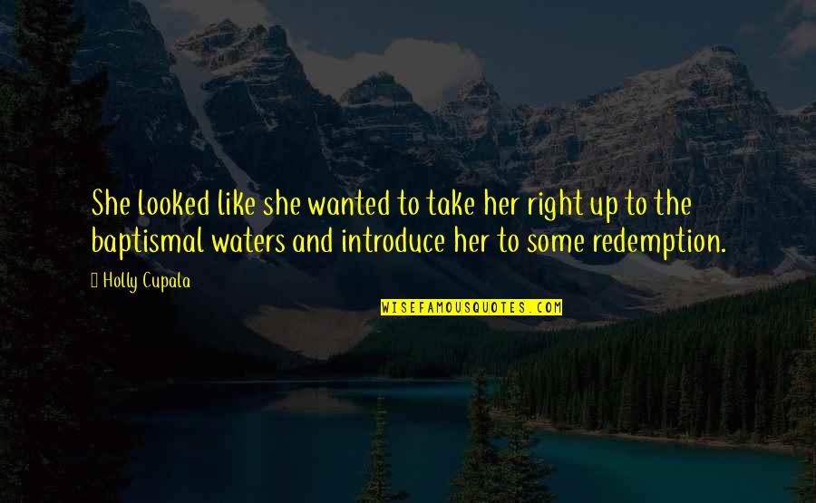 Introduce Quotes By Holly Cupala: She looked like she wanted to take her Introduce Quotes By Holly Cupala: She looked like she wanted to take her