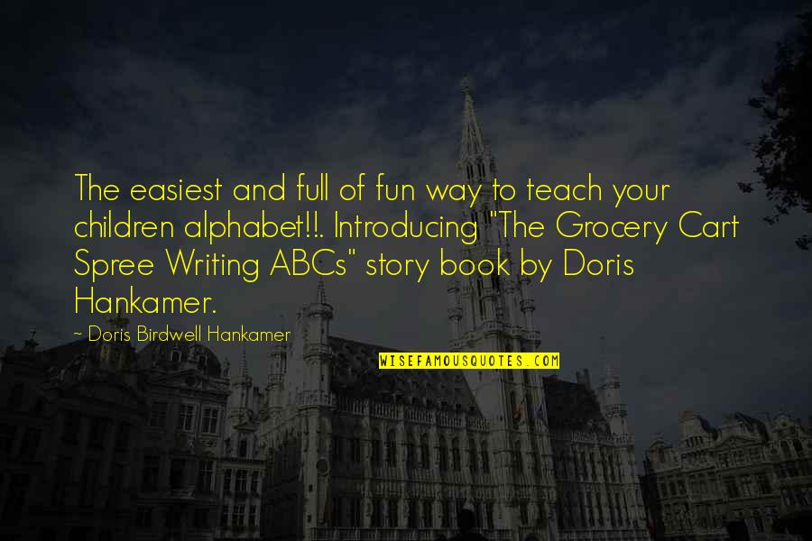 Introducing Quotes By Doris Birdwell Hankamer: The easiest and full of fun way to