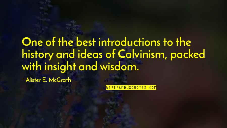 Introductions Into Quotes By Alister E. McGrath: One of the best introductions to the history