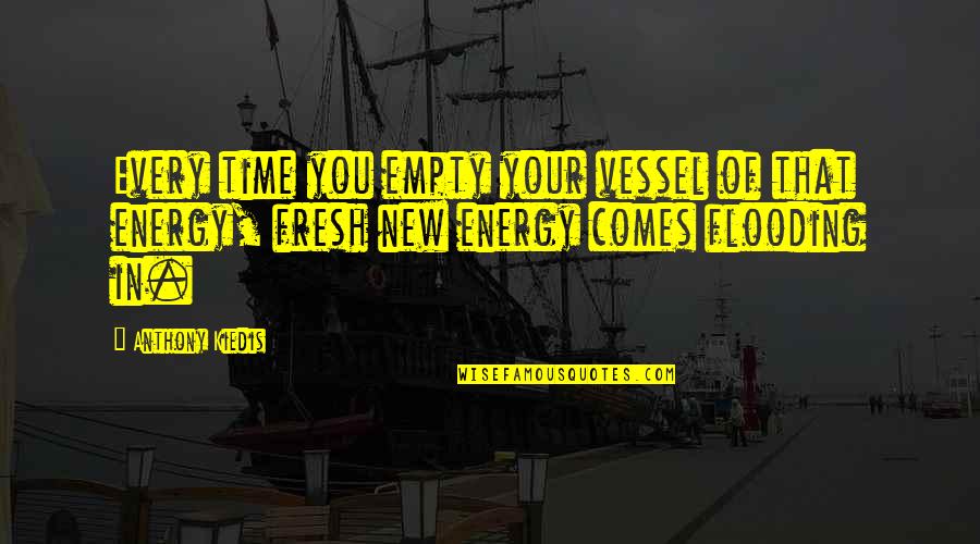 Intuition Pinterest Quotes By Anthony Kiedis: Every time you empty your vessel of that Intuition Pinterest Quotes By Anthony Kiedis: Every time you empty your vessel of that