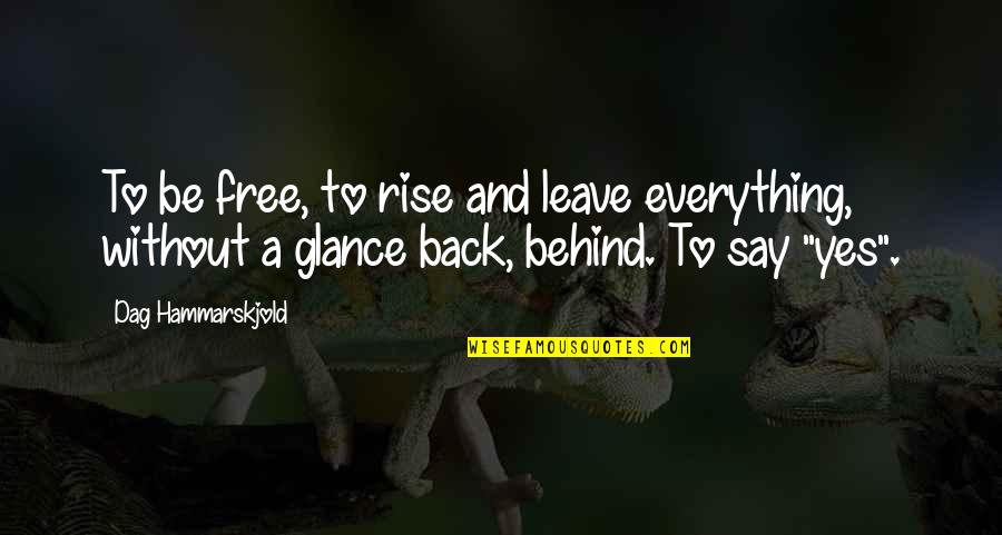 Intuition Pinterest Quotes By Dag Hammarskjold: To be free, to rise and leave everything, Intuition Pinterest Quotes By Dag Hammarskjold: To be free, to rise and leave everything,