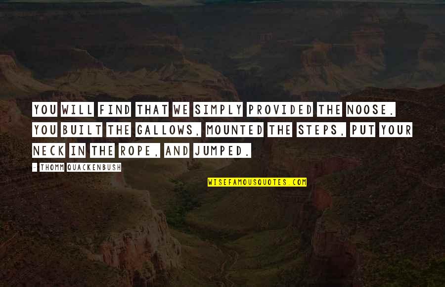Intuitively Speaking Quotes By Thomm Quackenbush: You will find that we simply provided the Intuitively Speaking Quotes By Thomm Quackenbush: You will find that we simply provided the