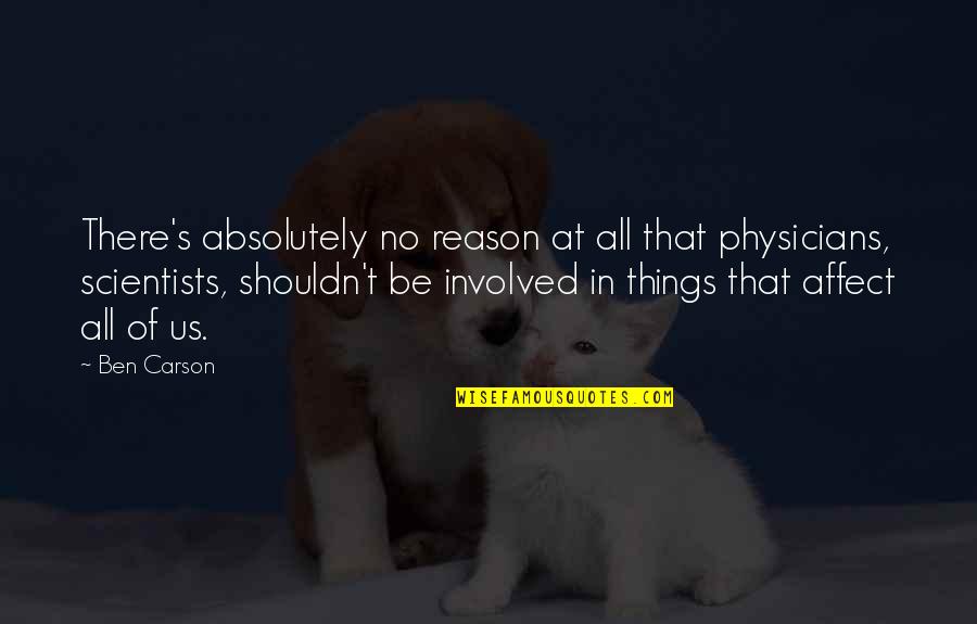 Invenciones De Mesopotamia Quotes By Ben Carson: There's absolutely no reason at all that physicians, Invenciones De Mesopotamia Quotes By Ben Carson: There's absolutely no reason at all that physicians,