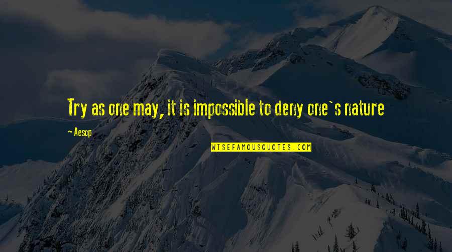 Inventory Day Quotes By Aesop: Try as one may, it is impossible to