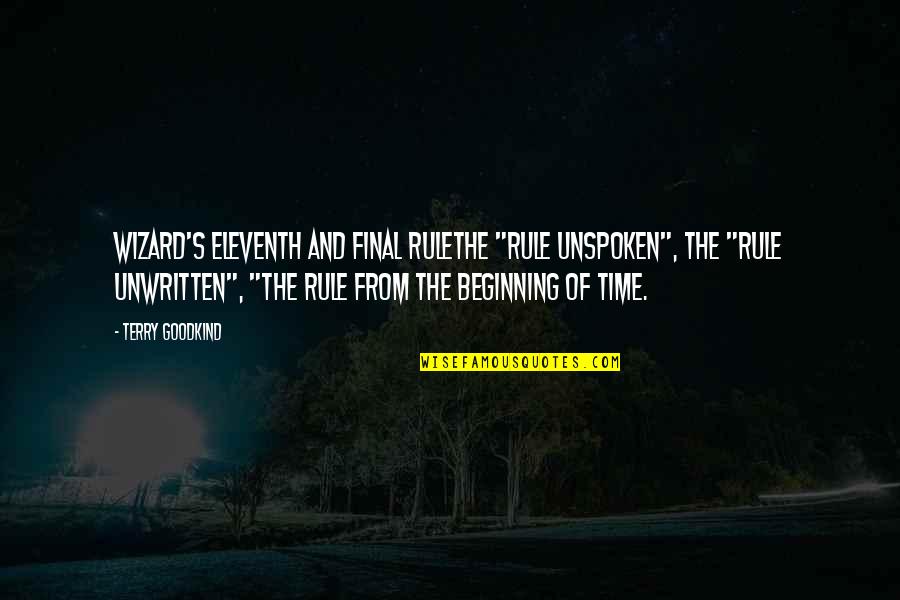 Invenzione Ruota Quotes By Terry Goodkind: Wizard's Eleventh and Final RuleThe "Rule Unspoken", the Invenzione Ruota Quotes By Terry Goodkind: Wizard's Eleventh and Final RuleThe "Rule Unspoken", the