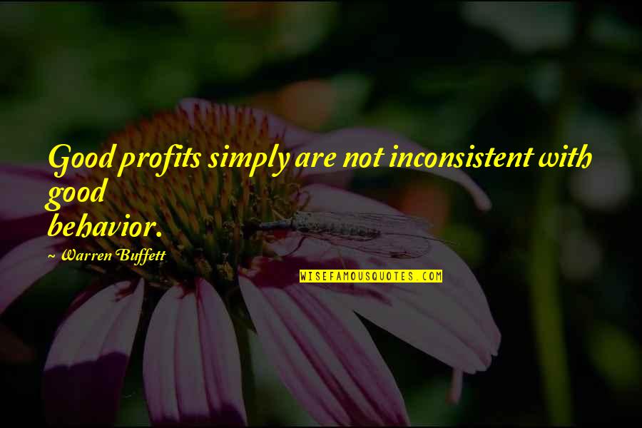 Inversing Quotes By Warren Buffett: Good profits simply are not inconsistent with good