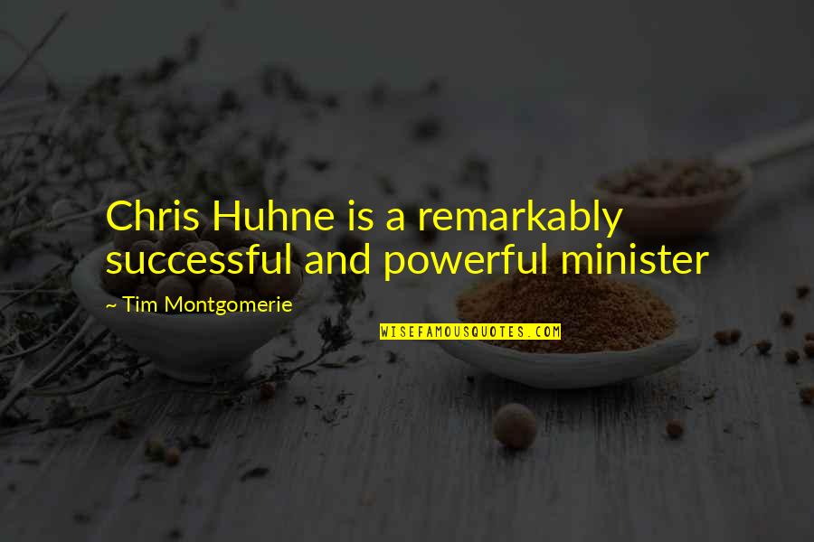 Invertir In English Quotes By Tim Montgomerie: Chris Huhne is a remarkably successful and powerful