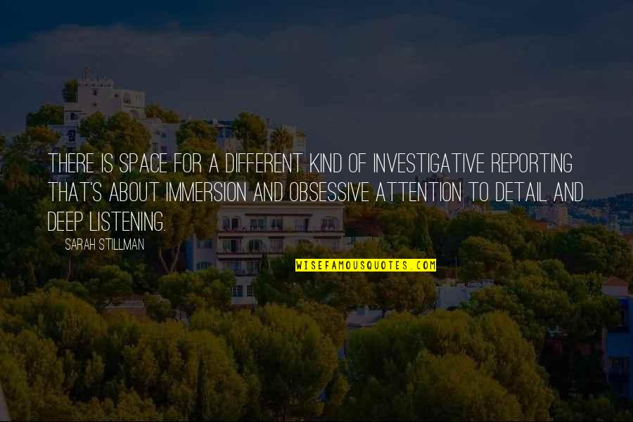Investigative Quotes By Sarah Stillman: There is space for a different kind of Investigative Quotes By Sarah Stillman: There is space for a different kind of