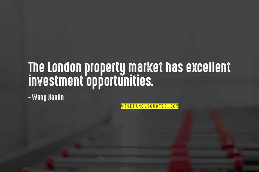 Investment Property Quotes By Wang Jianlin: The London property market has excellent investment opportunities.