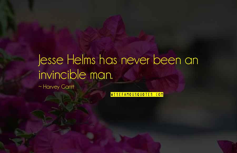 Invincible Quotes By Harvey Gantt: Jesse Helms has never been an invincible man.