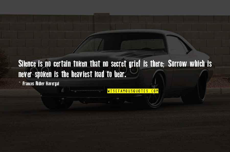 Invista Waynesboro Quotes By Frances Ridley Havergal: Silence is no certain token that no secret Invista Waynesboro Quotes By Frances Ridley Havergal: Silence is no certain token that no secret