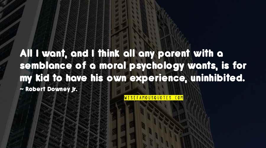 Invoice Finance Quotes By Robert Downey Jr.: All I want, and I think all any