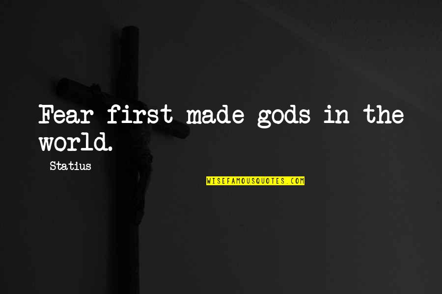 Iphone 6 Backgrounds Quotes By Statius: Fear first made gods in the world.