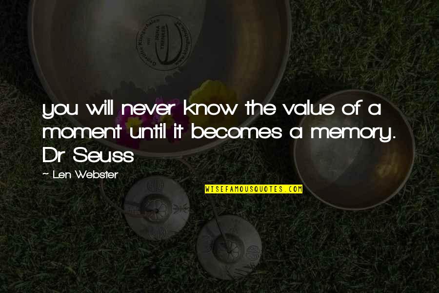Iphone Apps For Creating Quotes By Len Webster: you will never know the value of a