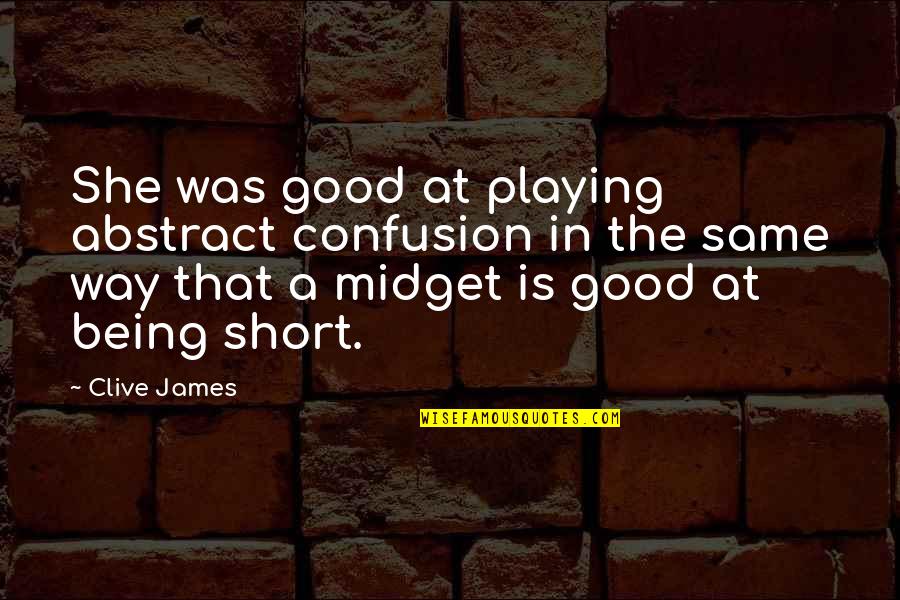 Iphone Apps Inspirational Quotes By Clive James: She was good at playing abstract confusion in Iphone Apps Inspirational Quotes By Clive James: She was good at playing abstract confusion in