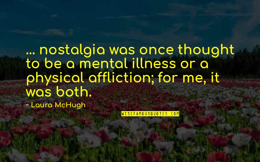 Iphone Backgrounds Girly Quotes By Laura McHugh: ... nostalgia was once thought to be a Iphone Backgrounds Girly Quotes By Laura McHugh: ... nostalgia was once thought to be a
