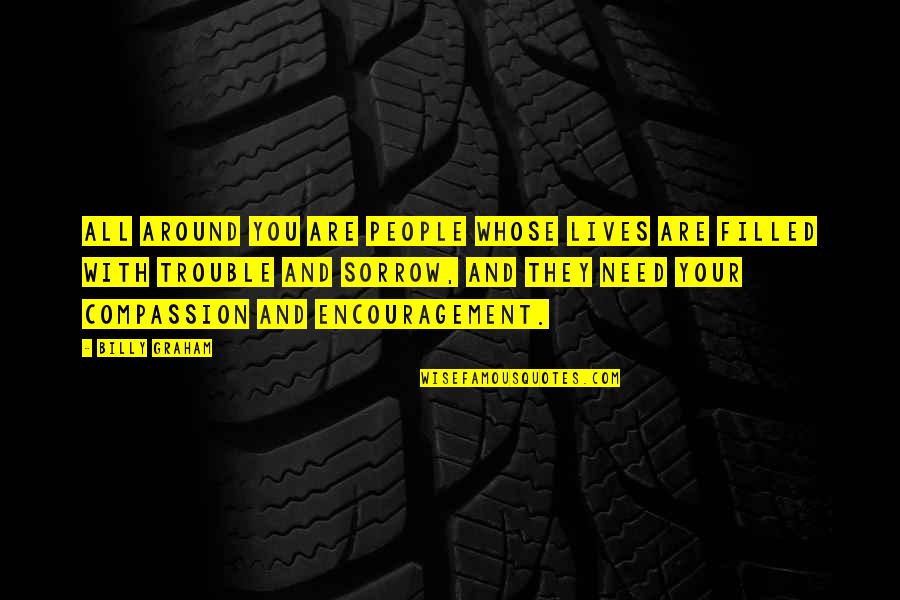 Iphone Ios 7 Wallpaper Quotes By Billy Graham: All around you are people whose lives are